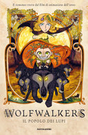 WOLFWALKERS - IL POPOLO DEI LUPI