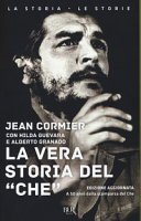 VERA STORIA DEL CHE
