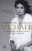 MICHAEL - LA VITA DEL RE DEL POP