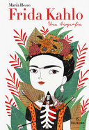 FRIDA KALO - UNA BIOGRAFIA