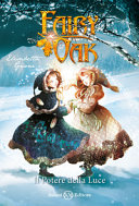 FAIRY OAK 3. POTERE LUCE