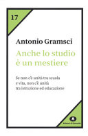 ANCHE LO STUDIO E' UN MESTIERE