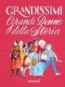GRANDI DONNE DELLA STORIA - GRANDISSIMI