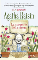 AGATHA RAISIN - LA SORGENTE DELLA MORTE
