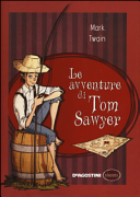 LE AVVENTURE DI TOM SAWYER