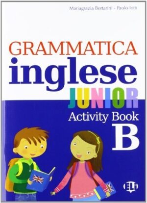 ACTIVITY BOOK - GRAMMATICA INGLESE JUNIO