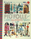 PIU' FOLLE E DIVERTENTE LIBRO ILLUSTRATO
