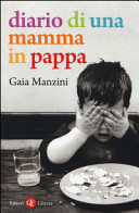 DIARIO DI UNA MAMMA IN PAPPA