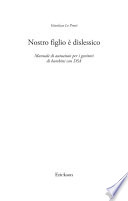NOSTRO FIGLIO E' DISLESSICO