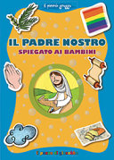 PADRE NOSTRO SPIEGATO AI BAMBINI