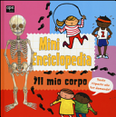 MIO CORPO. MINI ENCICLOPEDIA
