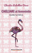 CAGLIARI AL FEMMINILE - GUIDA TURISTICA
