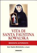 VITA DI SANTA FAUSTINA KOWALSKA