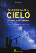 COME OSSERVARE IL CIELO CON IL MIO PRIMO