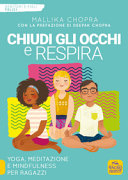 CHIUDI GLI OCCHI E RESPIRA