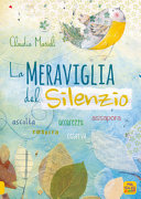 MERAVIGLIA DEL SILENZIO