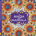 MAGIA DEI MANDALA