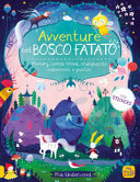 AVVENTURE NEL BOSCO INCANTATO