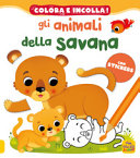 COLORA E INCOLLA - GLI ANIMALI DELLA SAV