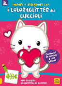 IMPARO A DISEGNARE CON I COLORAGLITTER D