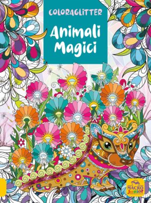 ANIMALI MAGICI COLORAGRLITTER