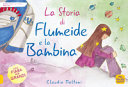 STORIA DI FLUMEIDE E LA BAMBINA