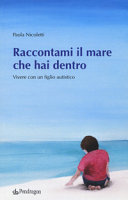 RACCONTAMI IL MARE CHE HO DENTRO