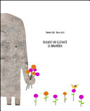 QUANDO UN ELEFANTE SI INNAMORA