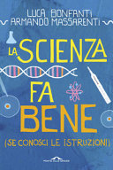 LA SCIENZA FA BENE