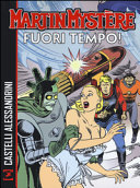 MARTIN MYSTERE-FUORI TEMPO