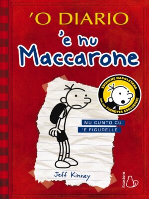 DIARIO DI UNA SCHIAPPA - NAPOLETANO - 'O DIARIO 'E UN MACCARONE
