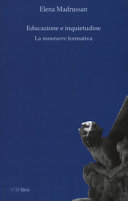 EDUCAZIONE E INQUIETUDINE