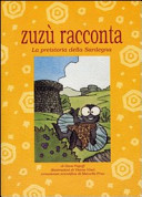 ZUZU' RACCONTA VOL 1 - LA PREISTORIA DEL