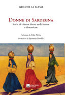 DONNE DI SARDEGNA. STORIE DI VALOROSE DO