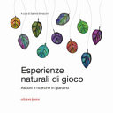 ESPERIENZE NATURALI DI GIOCO