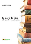 STORIA DEL LIBRO E LA SUA INFLUENZA SULL