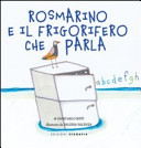 GUFO ROSMARINO E IL FRIGORIFERO CHE PARL