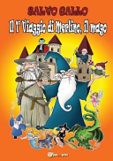 I? VIAGGIO DI MERLINO, IL MAGO