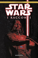 STAR WARS - I RACCONTI. VOLUME 1:  L'EST