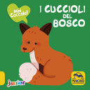 I CUCCIOLI DEL BOSCO