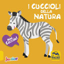 I CUCCIOLI DELLA NATURA
