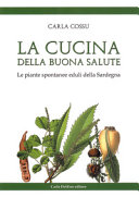 CUCINA DELLA BUONA SALUTE - LE PIANTE SP