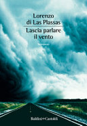 LASCIA PARLARE IL VENTO