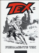 FIERAMENTE TEX #01 / 1989-2004
