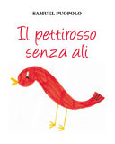 PETTIROSSO SENZA ALI
