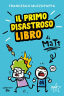 PRIMO DISASTROSO LIBRO DI MATT
