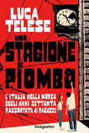 STAGIONE DI PIOMBO - L'ITALIA NELLA MORS