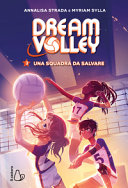 SQUADRA DA SALVARE. DREAM VOLLEY VOL2