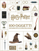 HARRY POTTER 100 OGGETTI CHE HANNO FATTO