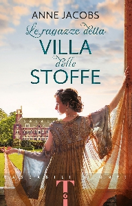 LE RAGAZZE DELLA VILLA DELLE STOFFE
